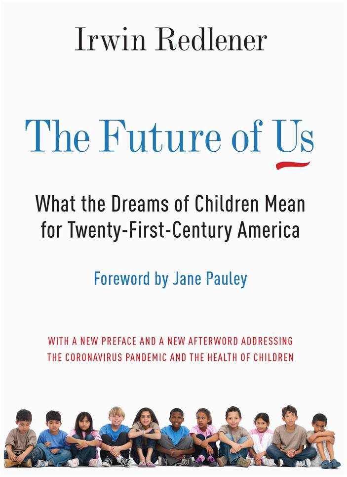 The Future of Us: What the Dreams of Children Mean for Twenty-First Century America