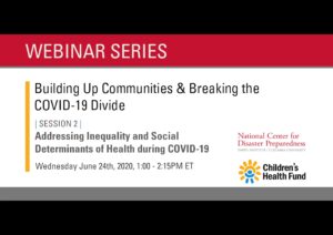 June 2, 2020 Addressing Inequality and Social Determinants of Health During COVID-19